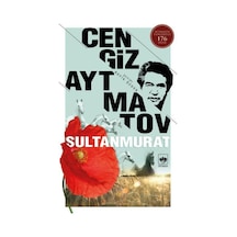 Cengiz Aytmatov Sultanmurat 9786051553917 - Cengiz Aytmatov