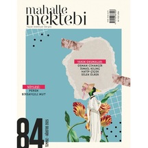 Mahalle Mektebi Dergi 84.sayı Temmuz-ağustos 2025