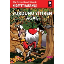 Yurdunu Yitiren Ağaç - Hidayet Karakuş - Bilgi Yayınevi