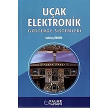Uçak Elektronik - Gösterge Sistemleri - Satılmış Ürgün - Palme Eğitim