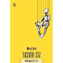 Tasvirsiz: Şiirler - Metinler - Murat Acet - Luna Yayınları