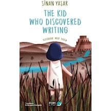The Kid Who Discovered Writing