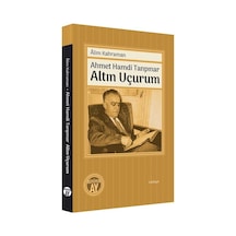 Ahmet Hamdi Tanpınar - Altın Uçurum - Alim Kahraman - Büyüyenay Yayınları