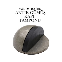 Antik Gümüş Yarım Daire Yapışkanlı Kapı Tamponu Kapı Stoperi Metal Kapı Stopu Durdurucu Tutucu