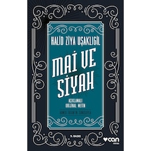 Mai Ve Siyah - Halit Ziya Usakligil -  Can Yayınları