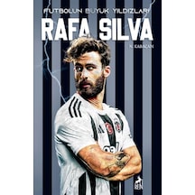 Rafa Sılva - Futbolun Büyük Yıldızları