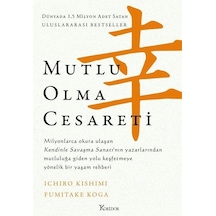 Mutlu Olma Cesareti - Bez Ciltli - Fumitake Koga - Koridor Yayıncılık