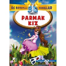 Parmak Kız + 3D Gözlük Üç Boyutlu Masallar- Damla Yayınevi