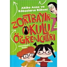 Zortbayır Okulu Öğrencileri - Akiko Asso ve Kabusların Kökeni - Alessandro Gatti - Çocuk Gezegeni