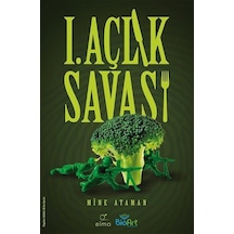 1. Açlık Savaşı / Mine Ataman