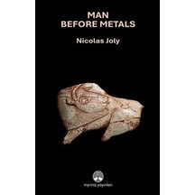 Man Before Metals / Nicolas Joly