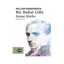 Bir Bulut Gibi - Seçme Şiirler - William Wordsworth - VakıfBank Kültür Yayınları