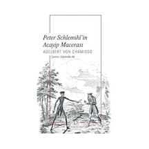 Peter Schlemihl'in Acayip Macerası - Adelbert Von Chamisso - Dekalog Yayınları