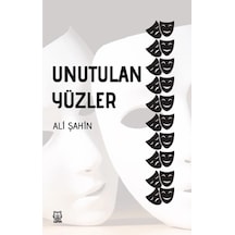 Unutulan Yüzler