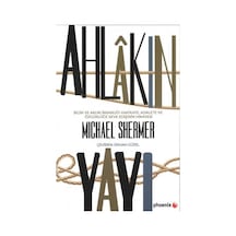 Ahlakın Yayı - Michael Shermer - Phoenix