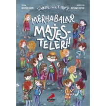 Merhabalar Majesteleri , Tümbekli Geçit Okulu-1