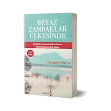 Beyaz Zambaklar Ülkesinde - Yakamoz Yayınları