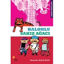 Abur Cubur Peşinde - Balonlu Sakız Ağacı - Alexander McCall Smith - Günışığı Kitaplığı