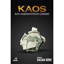Kaos - Batı Hakimiyetinin Çöküşü - Hasan Köni - Wizart Yayınları