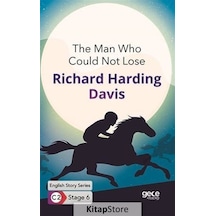 The Man Who Could Not Lose - English Story Series - C2 Stage 6 - Richard Harding Davis - Gece Kitaplığı
