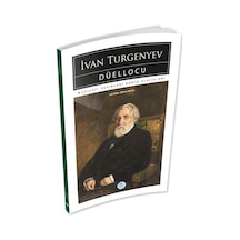 Düellocu - İvan Turgenyev - Maviçatı (dünya Klasikleri)