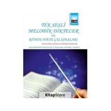 Tek Sesli Melodik Dikteler ve Ritmik Dikte Çalısmaları - Duygu Deniz Demirel Cömert -  Leyla Mamedova Bekensir - Eğitim Yayınevi