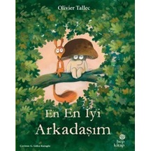 En En İyi Arkadaşım / Olivier Tallec