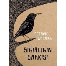 Sığırcığın Şarkısı - Octavie Wolters - Meav Yayıncılık