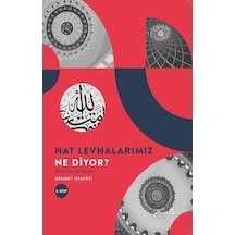 Hat Levhalarımız Ne Diyor 40 Levha 40 Yorum Iı / Mehmet Demirci