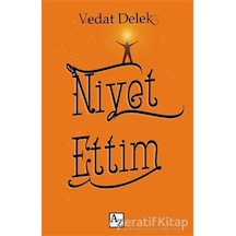 Niyet Ettim - Vedat Delek - Az Kitap