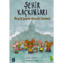 Şehir Kaçkınları 1 - Büyük Şehrin Küçük Fareleri - Yqbx-607267