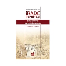 İrade Terbiyesi  - Müslüman Gençler için  - Abdülaziz Kıranşal  - MGV Yayınları