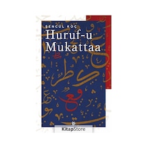 Huruf -u Mukattaa  - Şengül Koç  - Düşün Yayınları