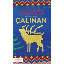 Çalınan - Ann - Helen Laestadius - İş Bankası Kültür Yayınları