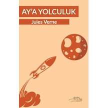 Ay'a Yolculuk - Jules Verne - Liman Çocuk