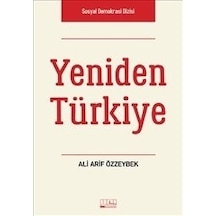 Yeniden Türkiye - Ali Arif Özzeybek - Alabanda