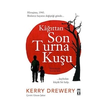 Kağıttan Son Turna Kuşu - Kerry Drewery - Genç Timaş