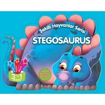 Şekilli Hayvanlar - Stegosaurus- Parıltı Yayınları