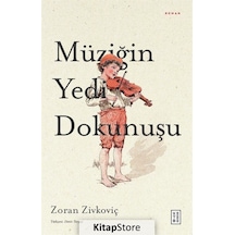 Müziğin Yedi Dokunuşu - Zoran Zivkoviç - Ketebe