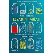 Eşyanın Tabiatı Üstüne Kurduğumuz Malzemelerin Olağanüstü Öyküleri  - Mark Miodownik  - Domingo Yayınevi