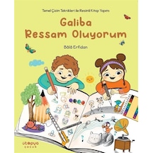 Galiba Ressam Oluyorum Temel Çizim Teknikleriyle Resimli Kitap...