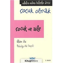 Çocuk ve Aile - İlkim Öz - Kök Yayıncılık