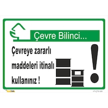 Çevreye Zararlı Maddeleri Itinalı Kullanınız - Isg Levhası