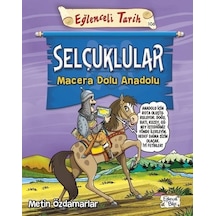 Selçuklular - Macera Dolu Anadolu - Metin Özdamarlar - Eğlenceli Bilgi