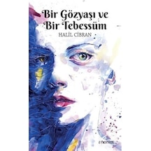 Bir Gözyaşı ve Bir Tebessüm - Halil Cibran - Anonim Yayınları