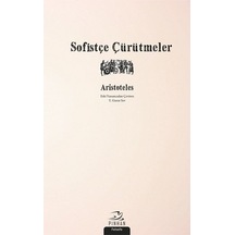 Sofistçe Çürütmeler - Aristoteles - Pinhan Yayıncılık