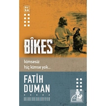 Bîkes / Fatih Duman