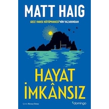 Hayat İmkansız Domingo Yayınevi Matt Haig