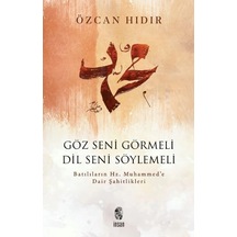 Göz Seni Görmeli, Dil Seni Söylemeli