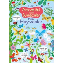 Ara ve Bul Resimli Bulmacalar - Minik Hayvanlar 3 Yaş+ - Kirsteen Robson - Tübitak Yayınları